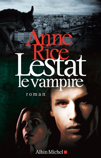 Lestat le vampire de Anne Rice livres à lire pour halloween 2017 séléction MyBlio
